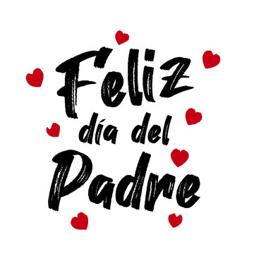 Beau5tiful illustration saying Feliz dia del Padre and with hearts flying around