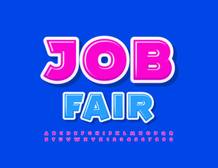 Vector bright flyer Job Fair. Creative Pink Font. Set of glossy Alphabet Letters and Numbers