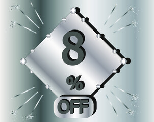 Metal sale 8% percent. Silver vector for stores and promotions.