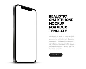 3d high quality vector smartphone mockups. Ultra realistic mobile device UI UX mockup for presentation template. 3d isometric phone with different angles views. Cellphone frame with fillable field.