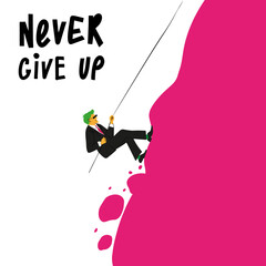 Never give up concept. Hand drawn illustration on the theme of career and career ladder.