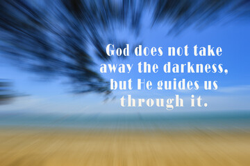 Motivational quote on blurry beach zoom motion effect background