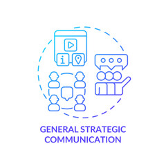 General strategic communication blue gradient concept icon. Several tactics. Types of PR firms abstract idea thin line illustration. Isolated outline drawing. Myriad Pro-Bold font used