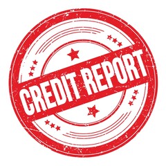CREDIT REPORT text on red round grungy stamp.