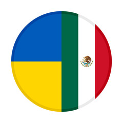 Fototapeta premium round icon with ukraine and mexico flags, isolated on white background
