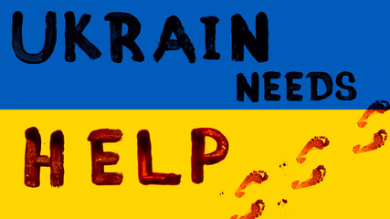 Ukraine war needs help. Ukraine flag banner request for help.
