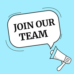 Join our team speech bubble. Loudspeaker. Banner for business, marketing and advertising. Vector illustration.