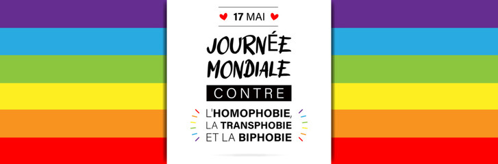 Journée mondiale contre l'homophobie, la transphobie et la biphobie - Bannière - 17 mai - Titre et illustrations LGBT - LGBTQIA+