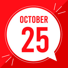 A vector illustration with text: October 25 st day. White balloon on a red backgound.