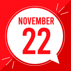 A vector illustration with text: November 22 st day. White balloon on a red backgound.