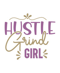 Hustel SVG, Mother Hustler Svg, Hustler Svg, Hustle Hard Svg, Mother Svg, Girl Boss Svg, Strong Woman Svg, Cricut Svg, Png