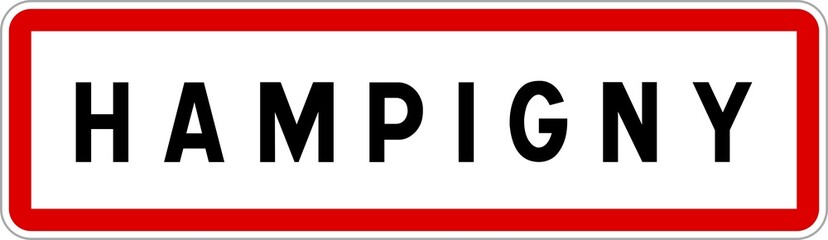 Fototapeta premium Panneau entrée ville agglomération Hampigny / Town entrance sign Hampigny