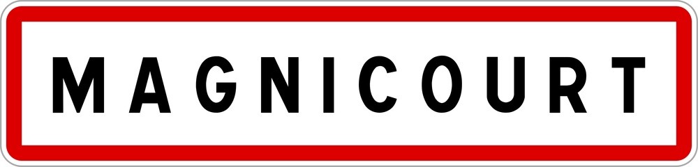 Panneau entrée ville agglomération Magnicourt / Town entrance sign Magnicourt