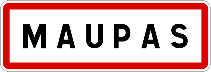 Panneau entrée ville agglomération Maupas / Town entrance sign Maupas