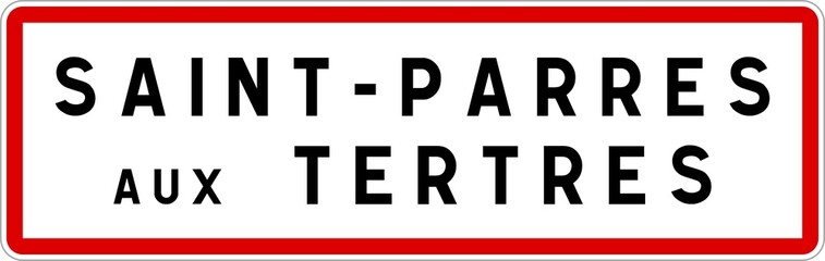 Panneau entrée ville agglomération Saint-Parres-aux-Tertres / Town entrance sign Saint-Parres-aux-Tertres