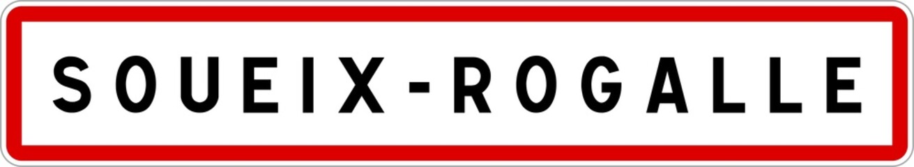 Panneau entrée ville agglomération Soueix-Rogalle / Town entrance sign Soueix-Rogalle