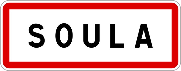 Panneau entrée ville agglomération Soula / Town entrance sign Soula
