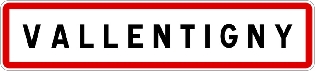 Obraz premium Panneau entrée ville agglomération Vallentigny / Town entrance sign Vallentigny