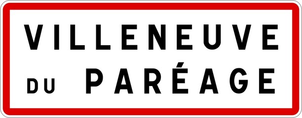 Panneau entrée ville agglomération Villeneuve-du-Paréage / Town entrance sign Villeneuve-du-Paréage