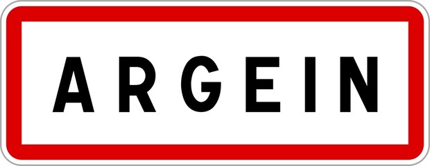 Panneau entrée ville agglomération Argein / Town entrance sign Argein