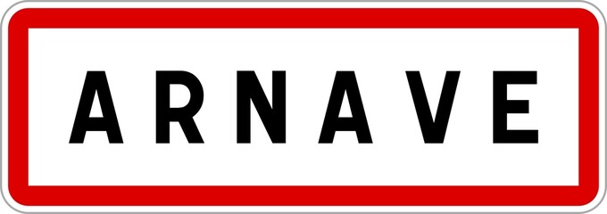 Panneau entrée ville agglomération Arnave / Town entrance sign Arnave