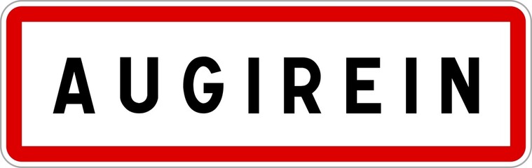 Panneau entrée ville agglomération Augirein / Town entrance sign Augirein