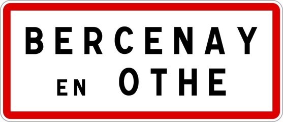 Panneau entrée ville agglomération Bercenay-en-Othe / Town entrance sign Bercenay-en-Othe
