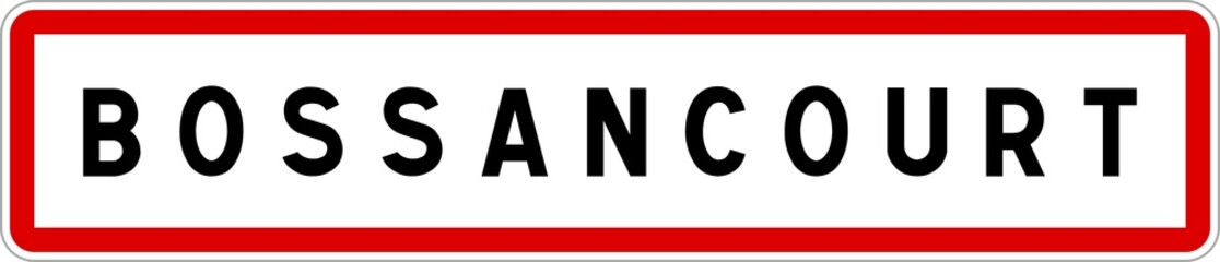 Panneau entrée ville agglomération Bossancourt / Town entrance sign Bossancourt