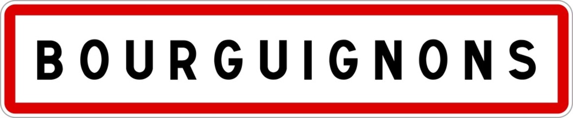 Panneau entrée ville agglomération Bourguignons / Town entrance sign Bourguignons