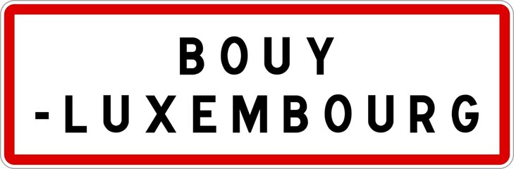 Panneau entrée ville agglomération Bouy-Luxembourg / Town entrance sign Bouy-Luxembourg