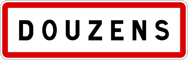 Panneau entrée ville agglomération Douzens / Town entrance sign Douzens