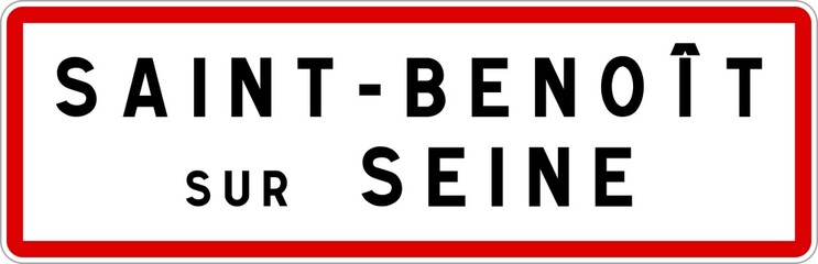 Panneau entrée ville agglomération Saint-Benoît-sur-Seine / Town entrance sign Saint-Benoît-sur-Seine