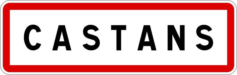 Panneau entrée ville agglomération Castans / Town entrance sign Castans