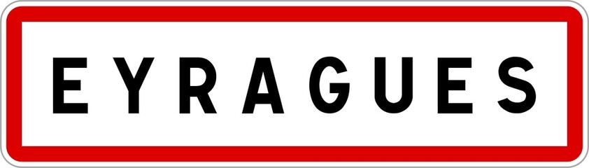 Panneau entrée ville agglomération Eyragues / Town entrance sign Eyragues