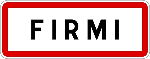 Panneau entrée ville agglomération Firmi / Town entrance sign Firmi