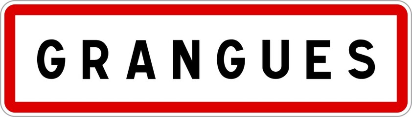Panneau entrée ville agglomération Grangues / Town entrance sign Grangues