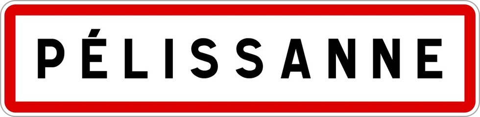 Panneau entrée ville agglomération Pélissanne / Town entrance sign Pélissanne