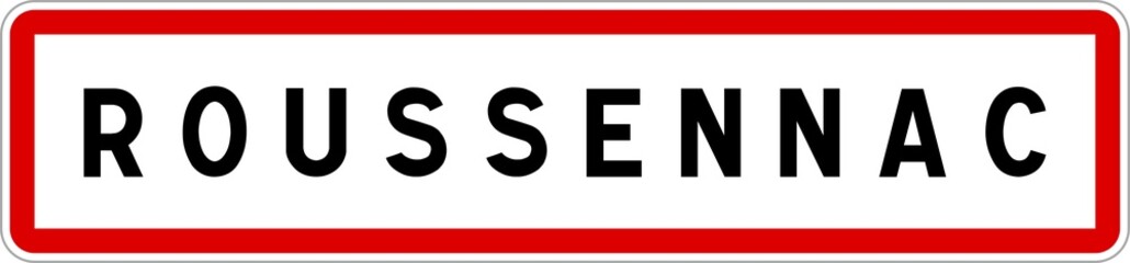 Panneau entr&eacute;e ville agglom&eacute;ration Roussennac / Town entrance sign Roussennac