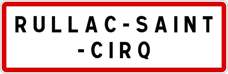 Panneau entrée ville agglomération Rullac-Saint-Cirq / Town entrance sign Rullac-Saint-Cirq
