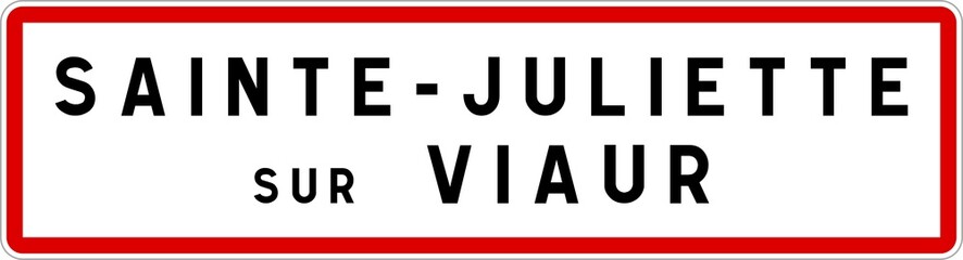 Panneau entrée ville agglomération Sainte-Juliette-sur-Viaur / Town entrance sign Sainte-Juliette-sur-Viaur