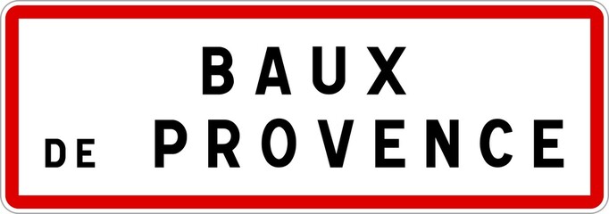 Panneau entrée ville agglomération Baux-de-Provence / Town entrance sign Baux-de-Provence