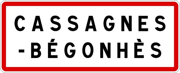 Panneau entrée ville agglomération Cassagnes-Bégonhès / Town entrance sign Cassagnes-Bégonhès