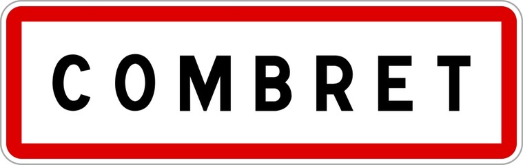 Panneau entrée ville agglomération Combret / Town entrance sign Combret