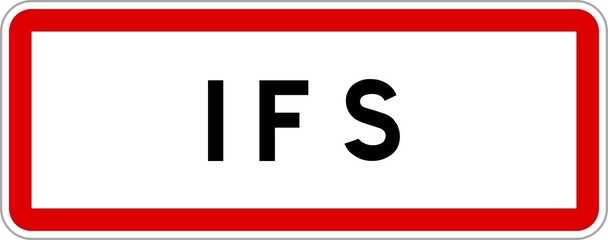 Panneau entrée ville agglomération Ifs / Town entrance sign Ifs