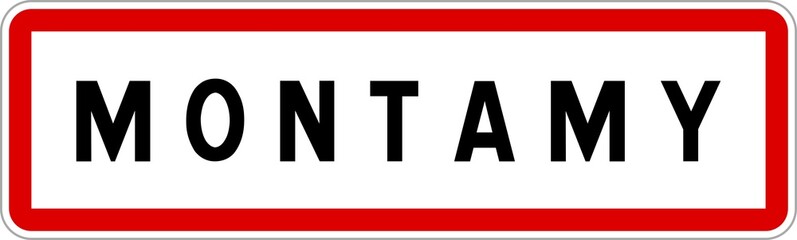 Panneau entrée ville agglomération Montamy / Town entrance sign Montamy
