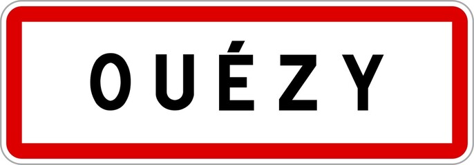 Panneau entrée ville agglomération Ouézy / Town entrance sign Ouézy