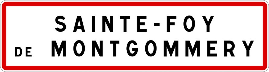 Fototapeta premium Panneau entrée ville agglomération Sainte-Foy-de-Montgommery / Town entrance sign Sainte-Foy-de-Montgommery