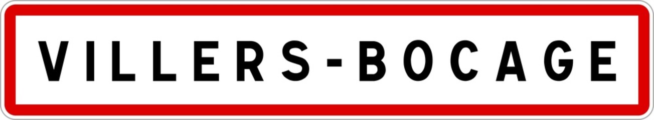 Panneau entrée ville agglomération Villers-Bocage / Town entrance sign Villers-Bocage