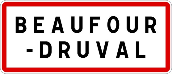 Fototapeta premium Panneau entrée ville agglomération Beaufour-Druval / Town entrance sign Beaufour-Druval