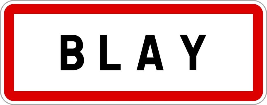 Panneau entr&eacute;e ville agglom&eacute;ration Blay / Town entrance sign Blay